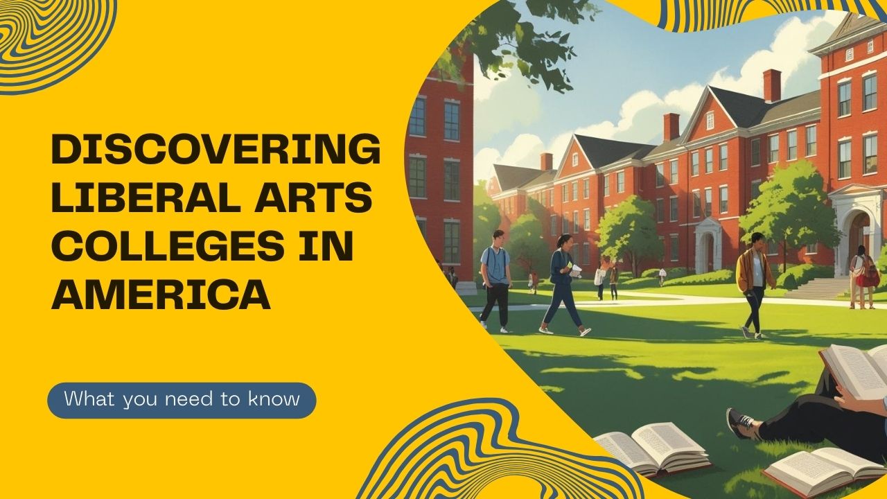 What Is a Liberal Arts College in the U.S.? Explained